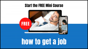How to Get a Job - FREE email course